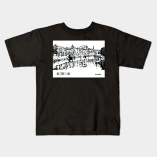 Dublin - Ireland Kids T-Shirt